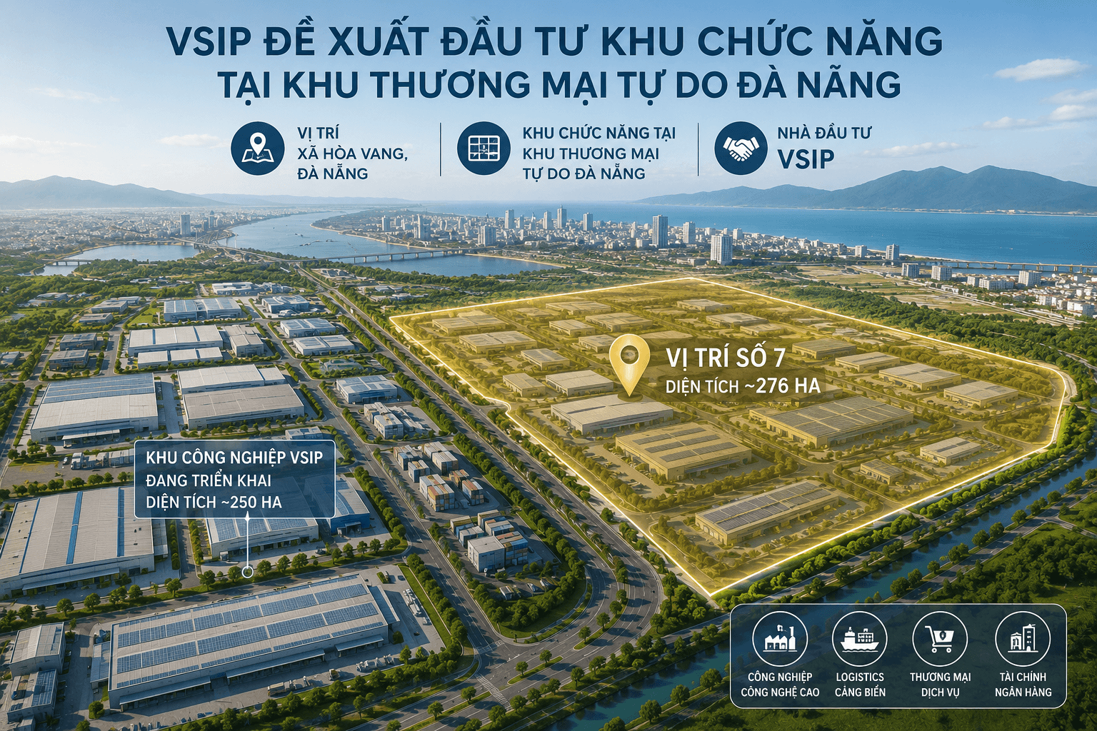 VSIP đề xuất làm khu chức năng 276 ha tại Khu thương mại tự do Đà Nẵng