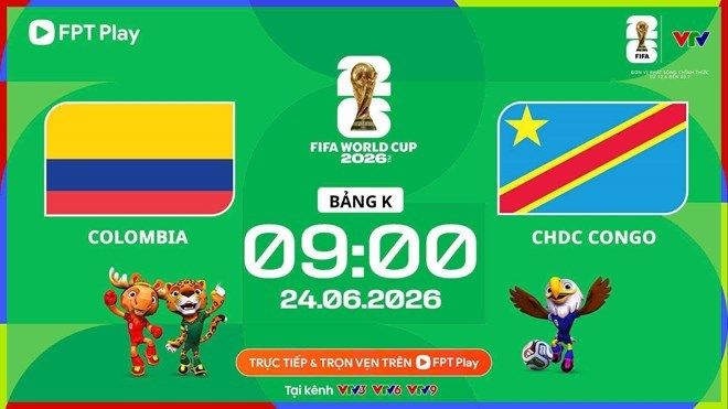 Lịch thi đấu World Cup 2026 hôm nay (24.6)