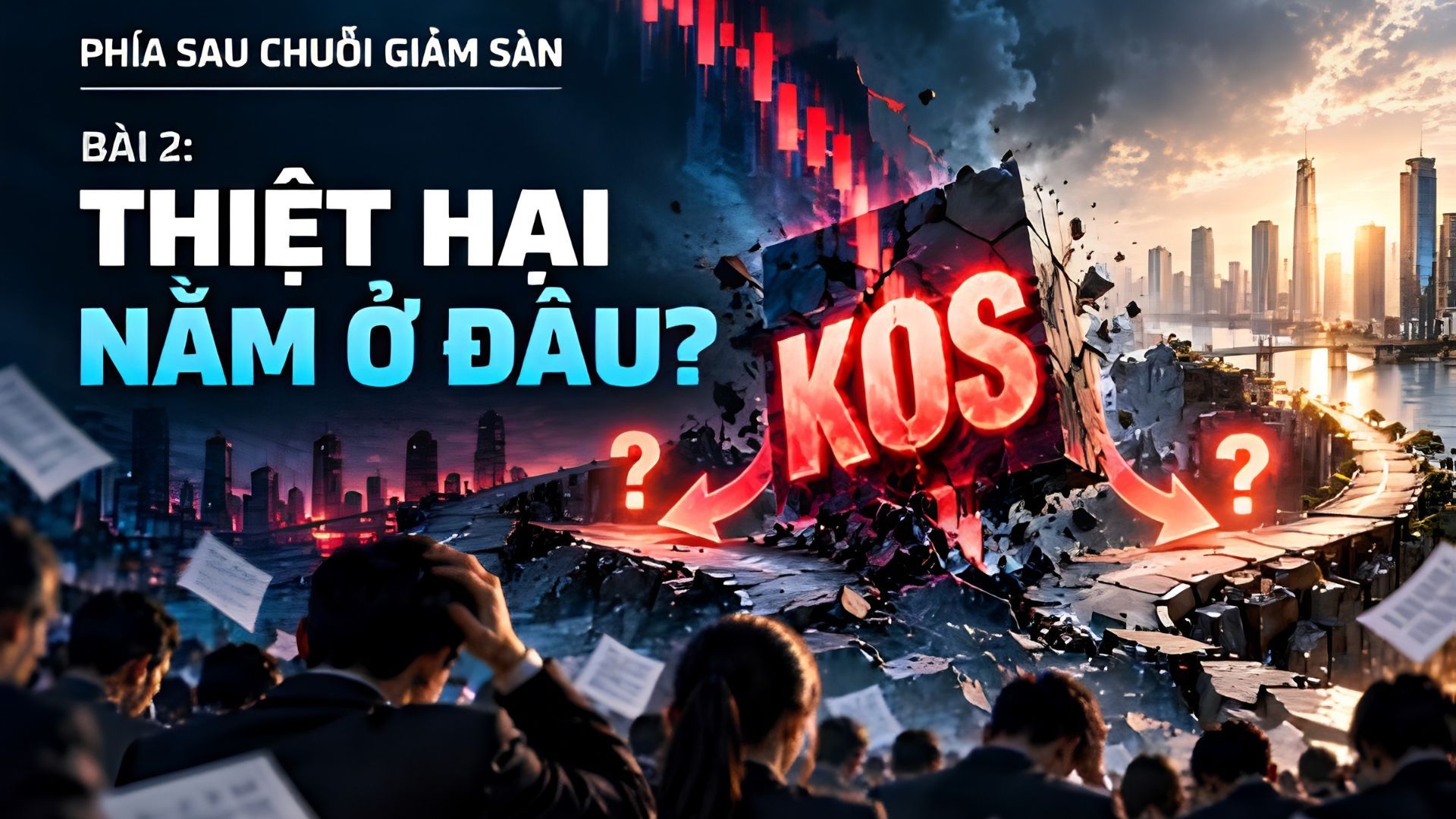 Phía sau chuỗi giảm sàn của KOS (Bài 2): Hàng chục công ty chứng khoán liên quan và câu hỏi về rủi ro thu hồi nợ