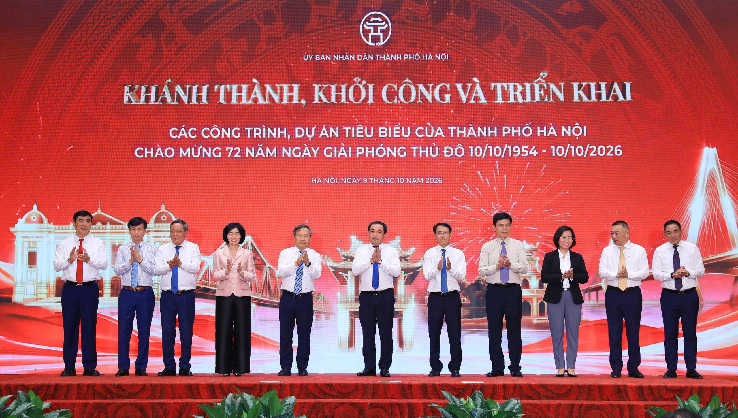 Hà Nội khởi công, khánh thành 18 dự án tiêu biểu kỷ niệm 72 năm ngày giải phóng Thủ đô